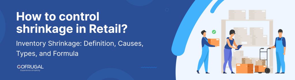 How to prevent Inventory shrinkage in Retail