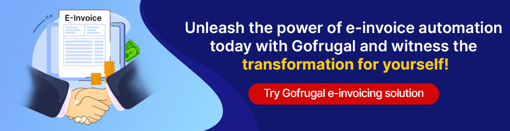 Gofrugal automated e-invoicing solution for new e-invoice limit