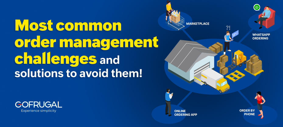 Most common order management problems and solutions